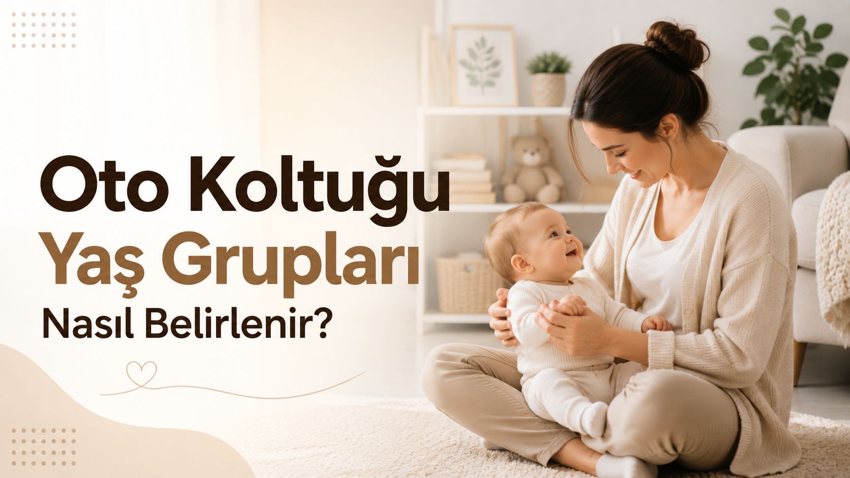Oto Koltuğu Yaş Grupları Nasıl Belirlenir?