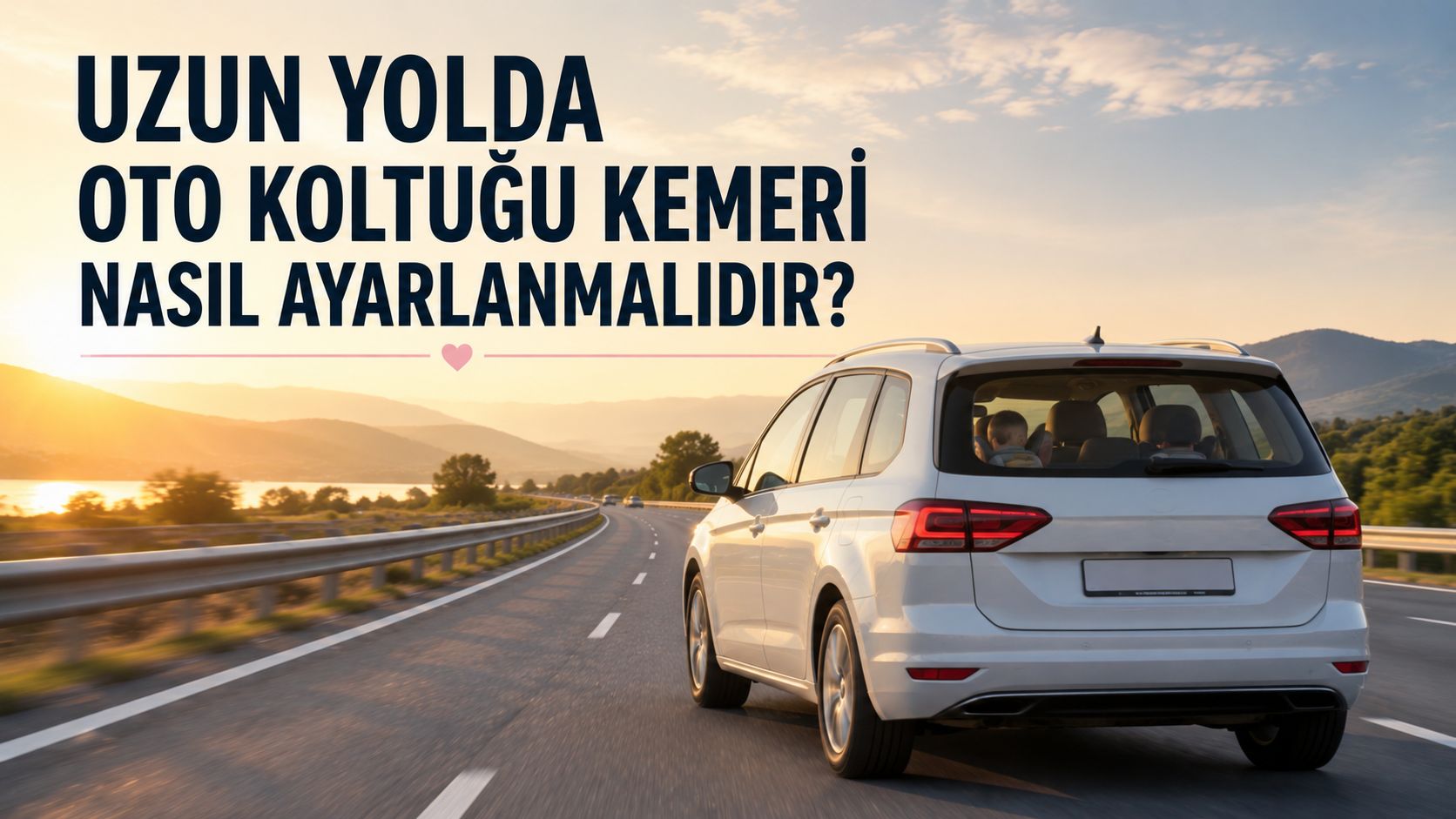 Oto Koltukları İle Uzun Yolda Emniyet Kemeri ve Rahatlık Dengesi